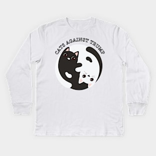 Funny Cats Anti-Trump - Cats Against Trump Kids Long Sleeve T-Shirt